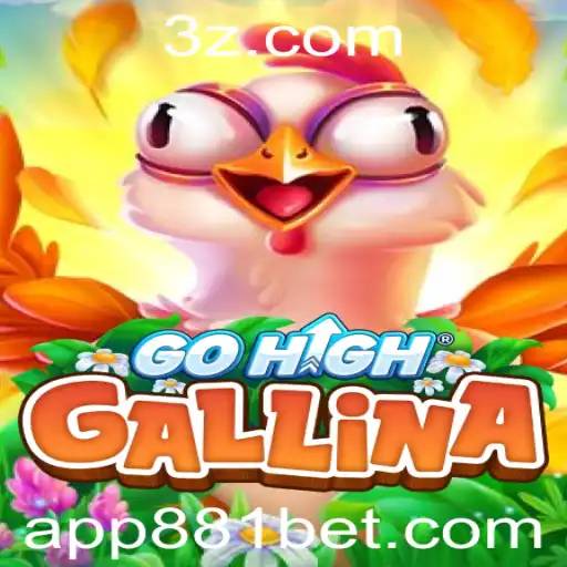 Descubra a Aventura de GoHighGallina: Um Jogo Empolgante Integrado com 881bet